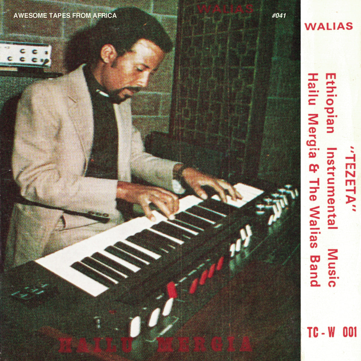 A man plays a keyboard in a vintage photo. Text reads Hailu Mergia & The Walias - Tezeta, by Tandem Coffee Roasters.