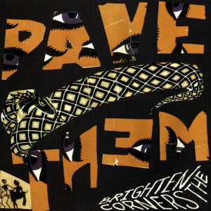 The Pavement - Brighten the Corners coffee by Tandem Coffee Roasters features bold, patterned letters with eyes peeking through, an abstract central shape, and nods to Side A tracks on a dark background.